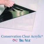 Conservation Clear® Acrylic